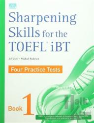Sharpening Skills for the TOEFL iBT 1 Four Practice Tests (Ciltli)