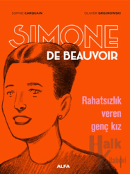 Simone de Beauvoir Rahatsızlık veren genç kız