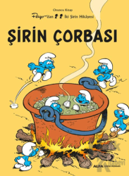 Şirin Çorbası Onuncu  Kitap
Peyo’dan İki Şirin Hikâyesi