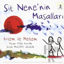 Sit Nene’nin Masalları Ertem ile Meltem