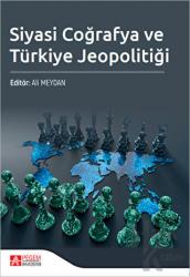 Siyasi Coğrafya ve Türkiye Jeopolitiği