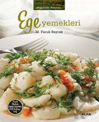 Soframda Anadolu: Ege Yemekleri (Ciltli) Pratik Ölçülerle Tamamı Denenmiş 418 Katkısız Tarif