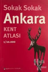 Sokak Sokak Ankara Kent Atlası 1/10.000