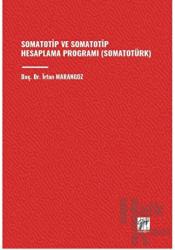 Somatotip ve Somatotip Hesaplama Programı (Somatotürk)