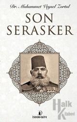 Son Serasker Mehmet Rıza Paşa