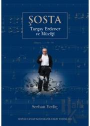 Şosta - Turgay Erdener ve Müziği