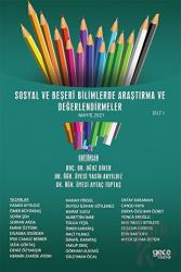 Sosyal ve Beşeri Bilimlerde Araştırma ve Değerlendirmeler Mayıs Cilt 1