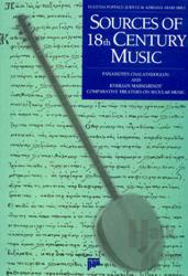 Sources Of 18th Century Music Panayiotes Chalathzoglou and Kyrillos Marmarinos’ Conparative Treatises On Secular Music