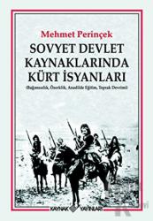 Sovyet Devlet Kaynaklarında Kürt İsyanları