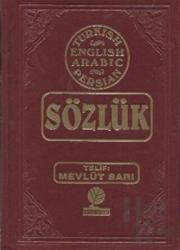 Sözlük - Turkish - English - Arabic - Farsça (Ciltli)