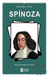 Spinoza (Filozoflar Serisi) Büyük Filozofların En Soylusu