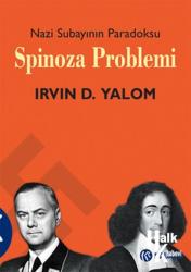 Spinoza Problemi - Nazi Subayının Paradoksu Nazi Subayının Paradoksu