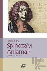 Spinoza’yı Anlamak