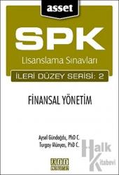 SPK Lisanslama Sınavları İleri Düzey Serisi: 2   Finansal Yönetim