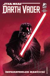 Star Wars: Darth Vader Cilt 1 İmparatorluk Makinesi