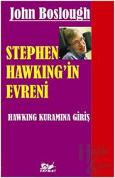 Stephen Hawking’in Evreni Hawking'in Kuramına Giriş