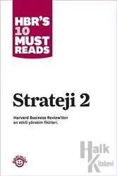 Strateji 2 Harvard Business Review'den En Etkili Yönetim Fikirleri