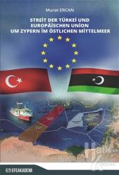 Streit Der Türkei Und Europaischen Union Um Zypern İm Östlichen Mittelmeer