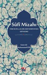 Sufi Mizahı (Türk İslam ve Klasik Arap Edebiyatında Sufi Figürü)