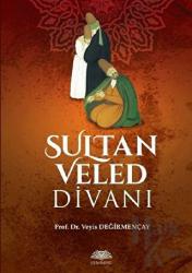 Sultan Veled Divanı (Ciltli)