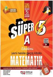 Süper 5. Sınıf Matematik A Yeni Nesile Geçiş Kitabı