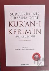 Surelerin İniş Sırasına Göre Kur’an-ı Kerim’in Türkçe Çevirisi