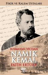 Susmayan Vicdan Namık Kemal (İmzalı)