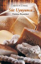 Süt Uyuyunca Türkiye Peynirleri