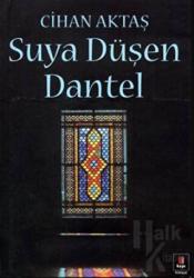 Suya Düşen Dantel