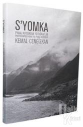 S'yomka - Pyanj Kıyısından Fotoğraflar (Ciltli)