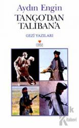 Tango’dan Taliban’a