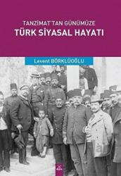 Tanzimat'tan Günümüze Türk Siyasal Hayatı