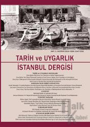 Tarih ve Uygarlık - İstanbul Dergisi Sayı: 5 Ocak-Haziran 2014