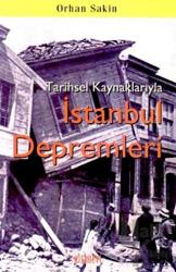 Tarihsel Kaynaklarıyla İstanbul Depremleri