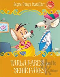 Tarla Faresi ve Şehir Faresi Seçme Dünya Masalları