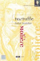 Tartuffe Sofiye Sextekar