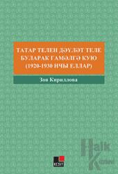 Tatar Tilin Devlet Tili Bularak Gamelge Kuyu (1920-1930 Nçı Yıllar)
