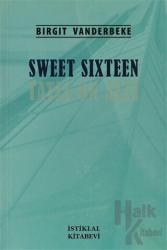 Tatlı On Altı / Sweet Sixteen