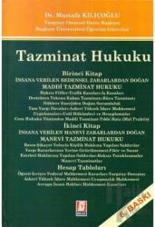Tazminat Hukuku - 6098 Sayılı Türk Borçlar Kanunu'na Uyarlı (Ciltli)