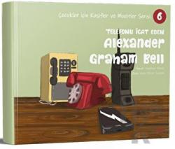 Telefonu İcat Eden Alexander Graham Bell