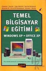 Temel Bilgisayar Eğitimi Windows XP - Office XP