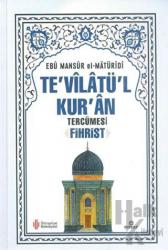 Te'vilatü'l Kur'an Tercümesi Fihrist (Ciltli)