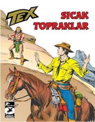 Tex Klasik Seri 48: Sıcak Topraklar - Tehlikeli Soruşturma