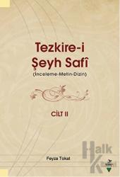 Tezkire-i Şeyh Safi Cilt 2 (Ciltli)