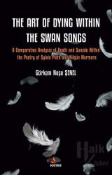 The Art of Dying Within the Swan Songs