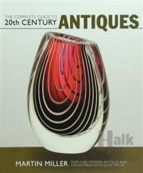 The Complete Guide to 20th Century Antiques