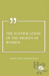 The Justification of the Rights of Women
