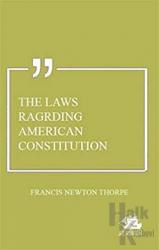 The Laws Ragrding American Constitution