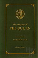 The Message of The Qur’an (Ciltli)