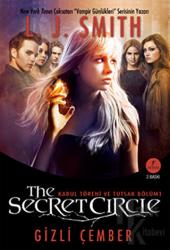 The Secret Circle: Gizli Çember 1 Kabul Töreni ve Tutsak Bölüm 1